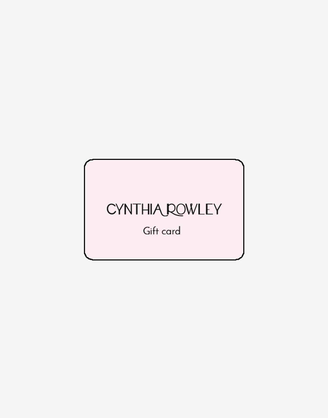 CYNTHIA ROWLEY Online Gift Card